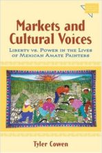 Markets and Cultural Voices: Liberty vs. Power in the Lives of Mexican Amate Painters